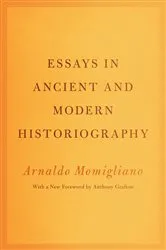 Book cover of Essays in Ancient and Modern Historiography by Arnaldo Momigliano
