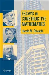 Book cover of Essays in Constructive Mathematics by Harold M. Edwards