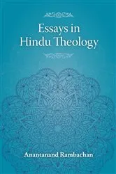 Book cover of Essays in Hindu Theology by Anantanand Rambachan