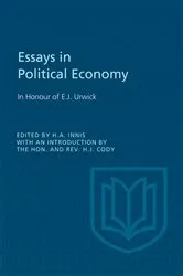 Book cover of Essays in Political Economy by Harold A. Innis