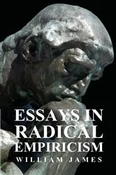Book cover of Essays in Radical Empiricism by William James