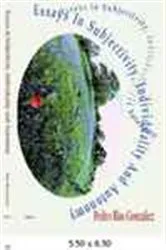 Book cover of Essays in Subjectivity, Individuality and Autonomy by Pedro Blas Gonzalez