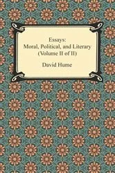 Book cover of Essays: Moral, Political, and Literary (Volume II of II) by David Hume