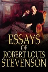 Book cover of Essays of Robert Louis Stevenson by Robert Louis Stevenson