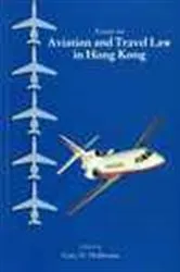 Book cover of Essays on Aviation and Travel Law in Hong Kong by G.N. Heilbronn