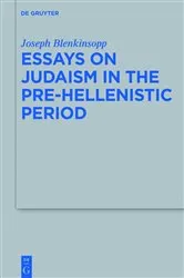 Book cover of Essays on Judaism in the Pre-Hellenistic Period by Joseph Blenkinsopp