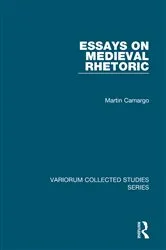 Book cover of Essays on Medieval Rhetoric by Martin Camargo
