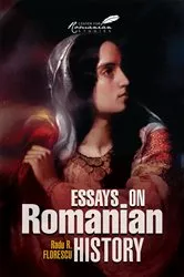 Book cover of Essays on Romanian History by Radu Florescu