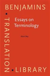Book cover of Essays on Terminology by Alain Rey