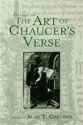 Book cover of Essays on the Art of Chaucer's Verse by Alan T. Gaylord