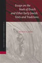 Book cover of Essays on the Book of Enoch and Other Early Jewish Texts and Traditions by Michael A. Knibb