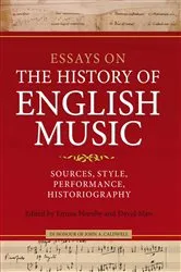 Book cover of Essays on the History of English Music in Honour of John Caldwell by Emma Hornby