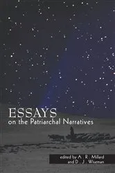 Book cover of Essays on the Patriarchal Narratives by A. R Millard