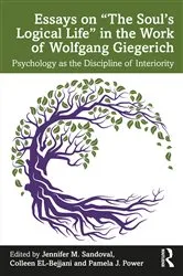 Book cover of Essays on “The Soul’s Logical Life” in the Work of Wolfgang Giegerich by Jennifer M Sandoval