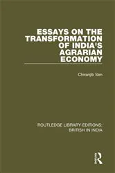 Book cover of Essays on the Transformation of India's Agrarian Economy by Chiranjib Sen