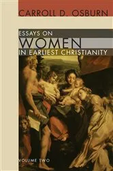 Book cover of Essays on Women in Earliest Christianity, Volume 2 by Carroll D. Osburn