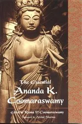 Book cover of Essential Ananda K. Coomaraswamy by Ananda K. Coomaraswamy