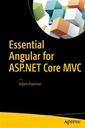 Book cover of Essential Angular for ASP.NET Core MVC by Adam Freeman