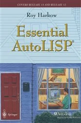 Book cover of Essential AutoLISP® by Roy Harkow