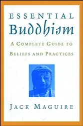 Book cover of Essential Buddhism by Jack Maguire