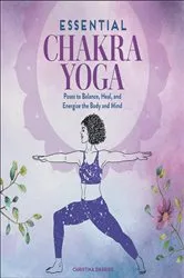Book cover of Essential Chakra Yoga by Unknown