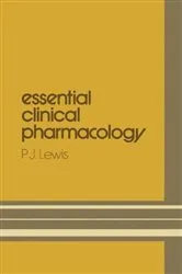 Book cover of Essential Clinical Pharmacology by P.J. Lewis