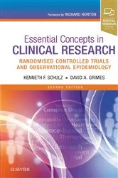 Book cover of Essential Concepts in Clinical Research (2nd ed.) by Schulz PhD, MBA, Kenneth