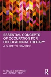 Book cover of Essential Concepts of Occupation for Occupational Therapy by Charles Christiansen