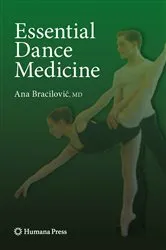 Book cover of Essential Dance Medicine by Ana Bracilovic