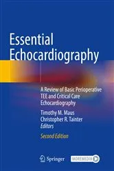 Book cover of Essential Echocardiography (2nd ed.) by Timothy M. Maus