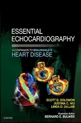 Book cover of Essential Echocardiography: A Companion to Braunwald's Heart Disease E-Book by Scott D. Solomon MD