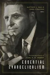 Book cover of Essential Evangelicalism by Matthew Hall