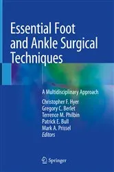 Book cover of Essential Foot and Ankle Surgical Techniques by Christopher F. Hyer