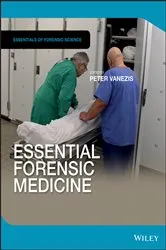 Book cover of Essential Forensic Medicine by Peter Vanezis