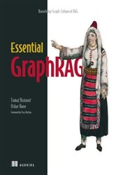 Book cover of Essential GraphRAG by Tomaž Bratanic