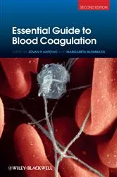Book cover of Essential Guide to Blood Coagulation (2nd ed.) by Jovan P. Antovic
