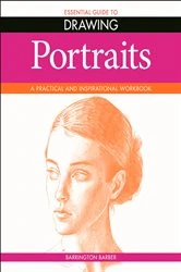 Book cover of Essential Guide to Drawing: Portraits by Barrington Barber