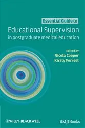 Book cover of Essential Guide to Educational Supervision in Postgraduate Medical Education by Nicola Cooper