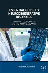 Book cover of Essential Guide to Neurodegenerative Disorders by Mohamed MD, PhD, Wael