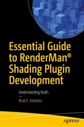 Book cover of Essential Guide to RenderMan® Shading Plugin Development by Brad E. Hollister
