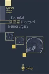 Book cover of Essential Illustrated Neurosurgery by A. Fortuna