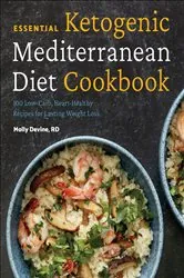 Book cover of Essential Ketogenic Mediterranean Diet Cookbook by Molly Devine