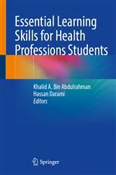 Book cover of Essential Learning Skills for Health Professions Students by Khalid A. Bin Abdulrahman