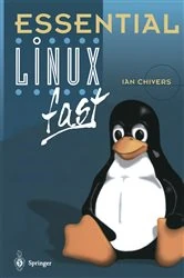 Book cover of Essential Linux fast by Ian Chivers