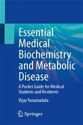 Book cover of Essential Medical Biochemistry and Metabolic Disease by Vijay Yanamadala