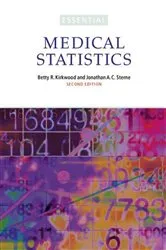 Book cover of Essential Medical Statistics (2nd ed.) by Betty R. Kirkwood
