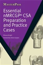 Book cover of Essential NMRCGP CSA Preparation and Practice Cases by Rhona Knight