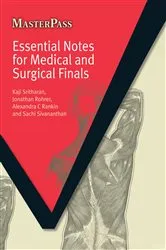 Book cover of Essential Notes for Medical and Surgical Finals by Kaji Sritharan