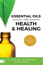 Book cover of Essential Oils for Health and Healing by Josh Axe