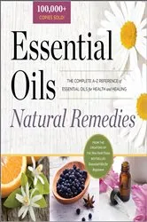 Book cover of Essential Oils: Natural Remedies by Althea Press